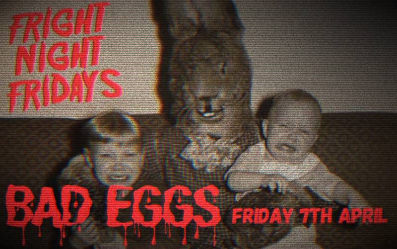 Fright Night Fridays: Bad Eggs