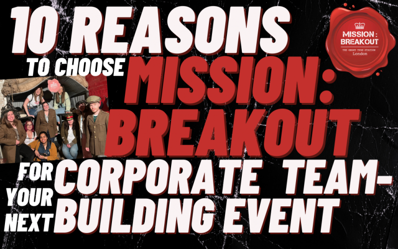 Top 10 reasons to choose Mission: Breakout for your corporate team-building event